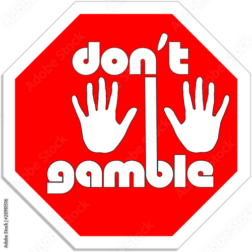 dont gamble 4