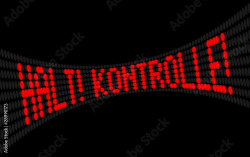 led laufschrift halt! kontrolle! I