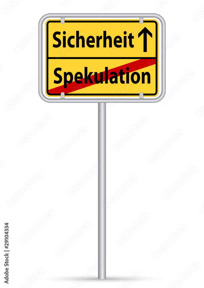 Mehr Sicherheit statt Spekulation Mehr Sicherheit statt Spekulation