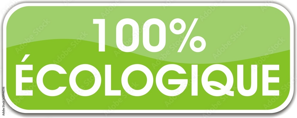 Fototapeta premium bouton 100% écologique