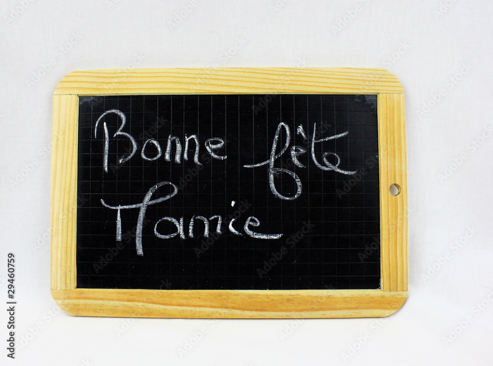 ardoise BONNE  fête  mamie