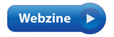 WEBZINE Web Button (internet online magazine blog rss news feed)