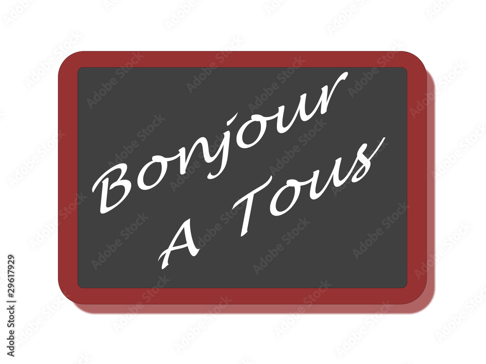 panneau-bonjour-a-tous-photos-adobe-stock
