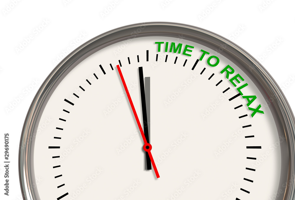 A clock with the words Time to relax on its face A clock with the words Time to relax on its face