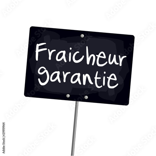 Ardoise "Fraicheur garantie"