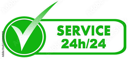 service 24 heures sur 24 sur symbole validé vert