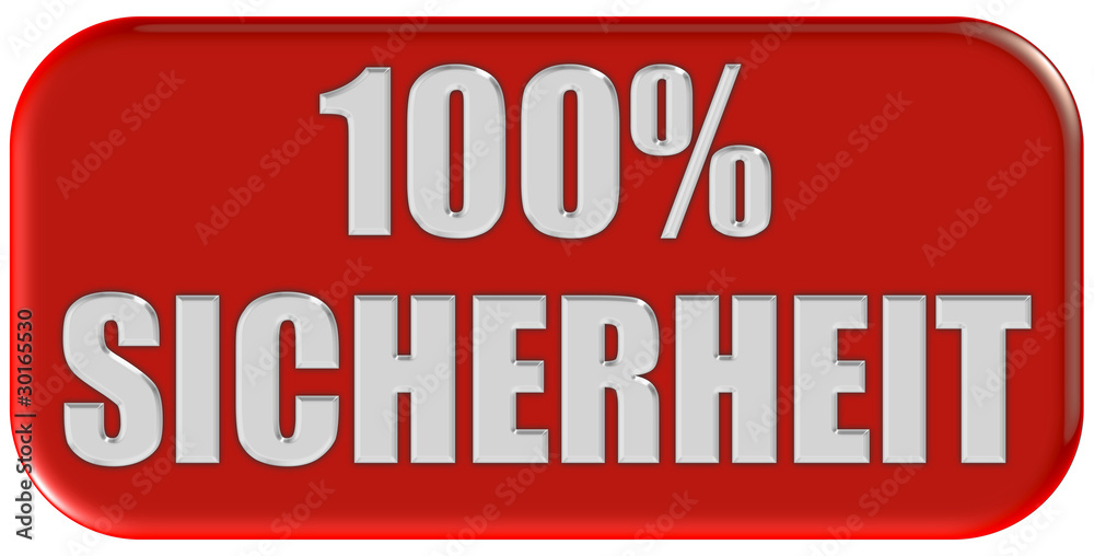 Button rot Ecken rund 100% SICHERHEIT Button rot Ecken rund 100% SICHERHEIT
