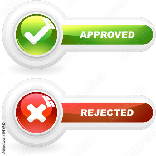 Approved and rejected buttons. Vector illustration.