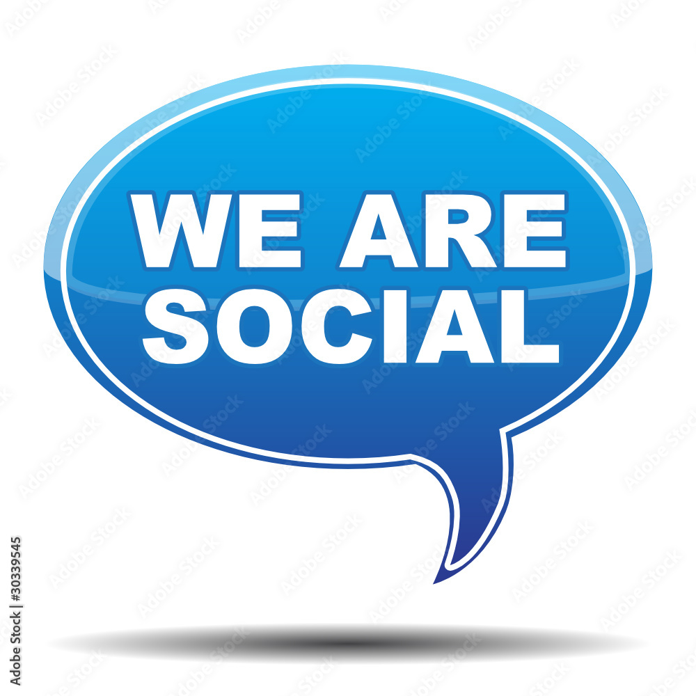WE ARE SOCIAL BUBBLE SPEECH WE ARE SOCIAL BUBBLE SPEECH
