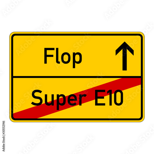ortsschild ortsende super e10 flop I