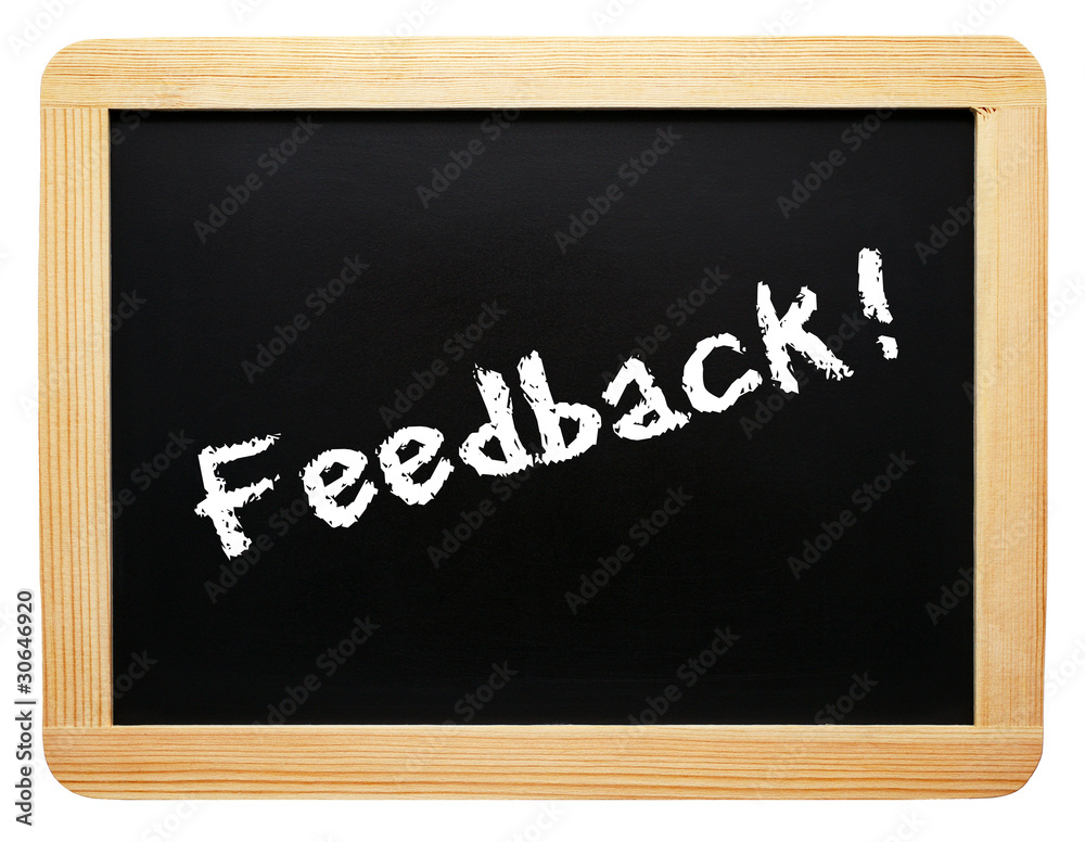 Feedback ! - Konzept Tafel - freigestellt Feedback ! - Konzept Tafel - freigestellt