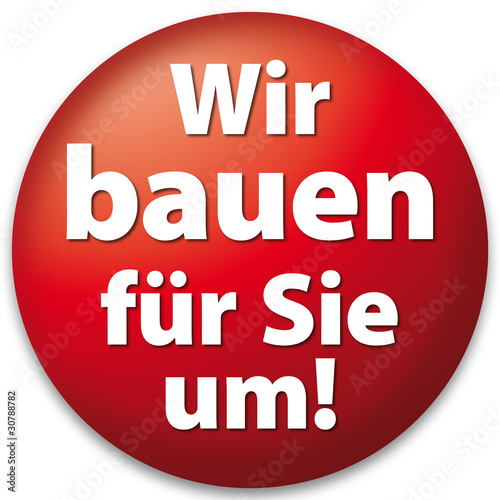Wir bauen für Sie um!