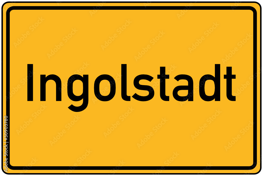 Ortstafel von Ingolstadt
