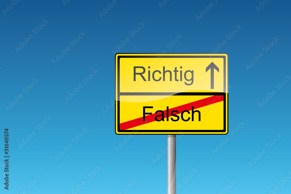 Schild Richtig Falsch Wirtschaftskrise Finanzkrise Schild Richtig Falsch Wirtschaftskrise Finanzkrise