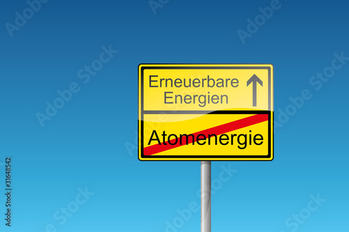 Schild Erneuerbare Energien Atomenergie Ökostrom