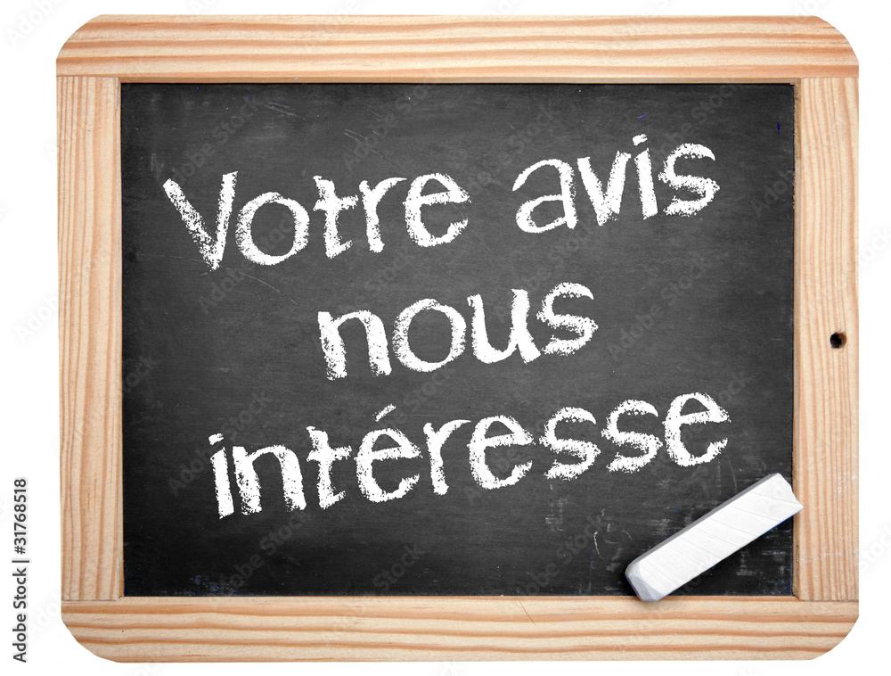 Fototapeta premium Votre avis nous intéresse