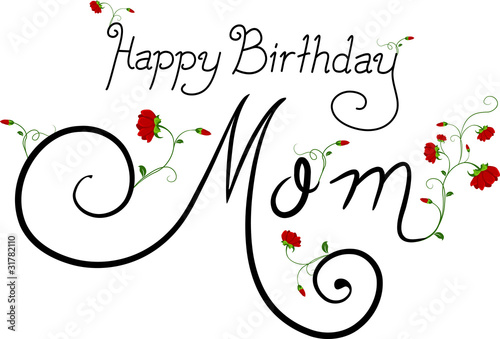 Happy Birthday Mom