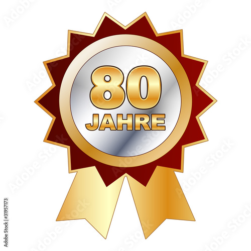80 Jahre - Schild, Siegel, Aufkleber
