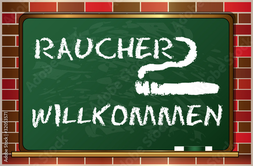 Raucher Willkommen