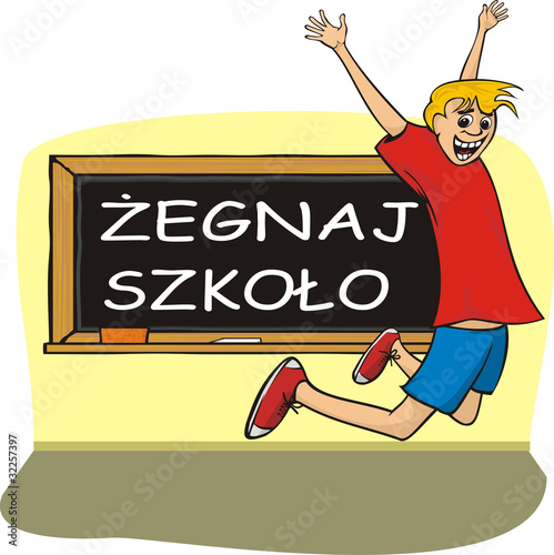 żegnaj szkoło