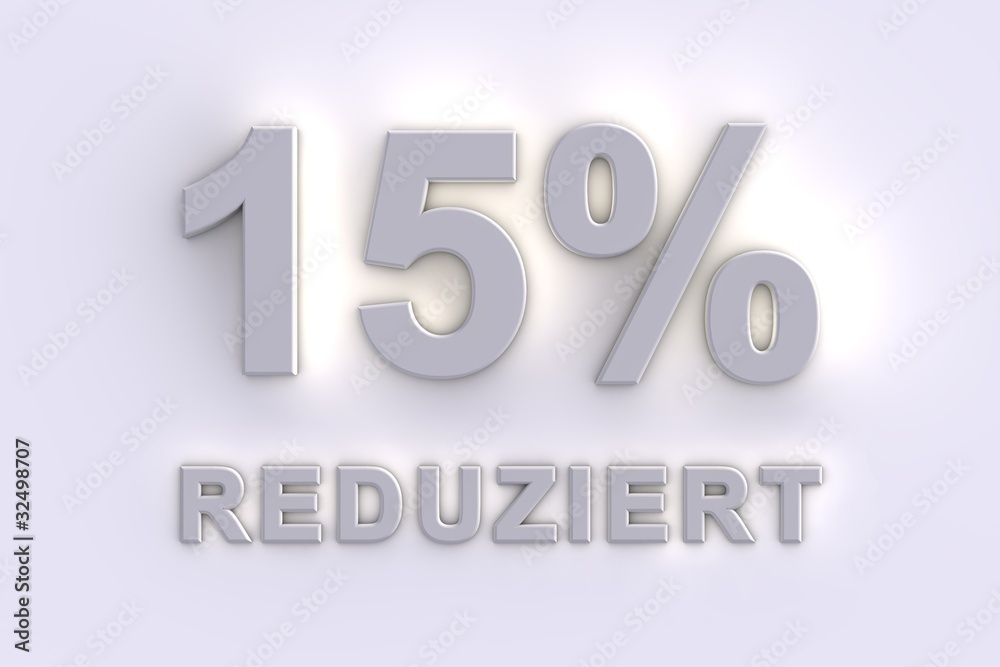 15 % reduziert 15 % reduziert