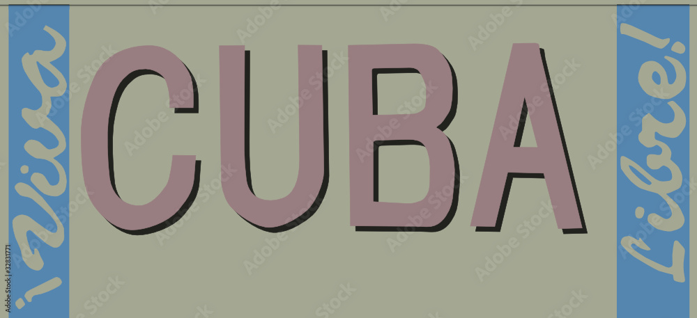 Fototapeta premium Viva Cuba Libre