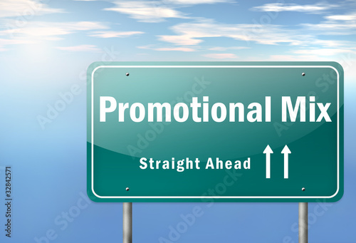 Highway Signpost "Promotional Mix - Straight Ahead"