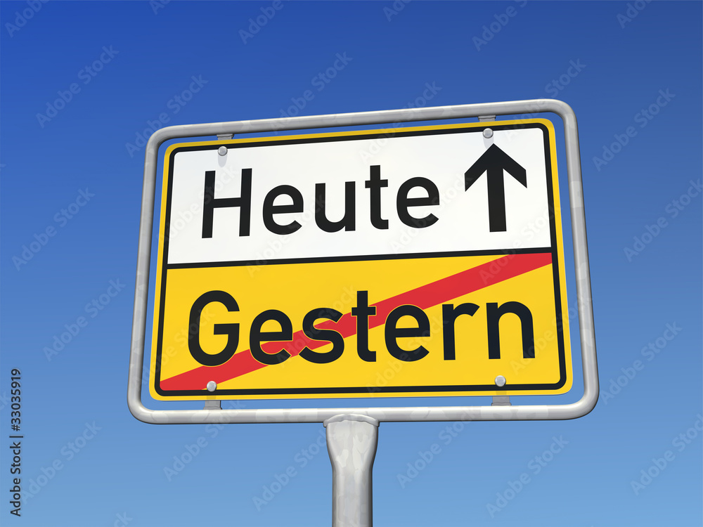 Schild Gestern Heute StockIllustration Adobe Stock