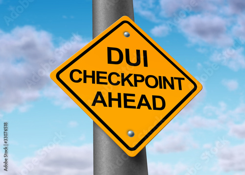 D.U.I and sobriety checkpoint ahead road sign