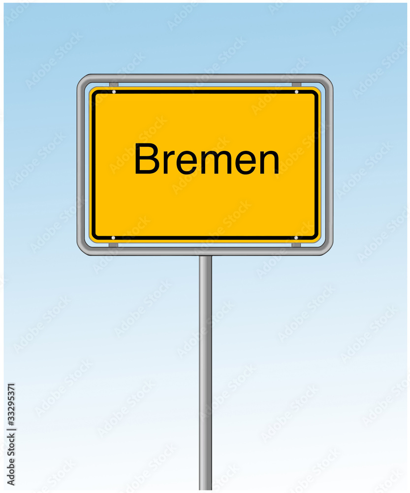 Ortsschild von Bremen.Verkehrsschild der Hansestadt Ortsschild von Bremen.Verkehrsschild der Hansestadt