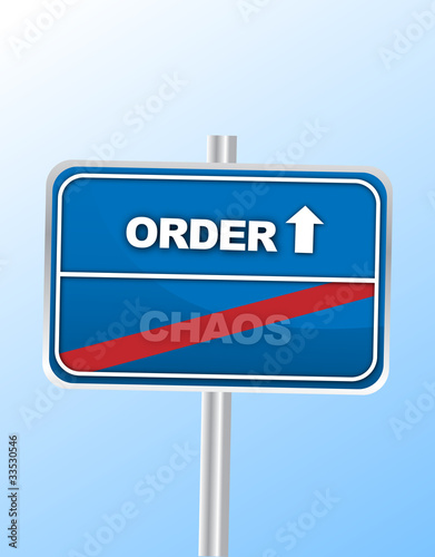 order chaos road sign