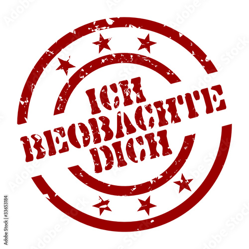 stempel ich beobachte dich I