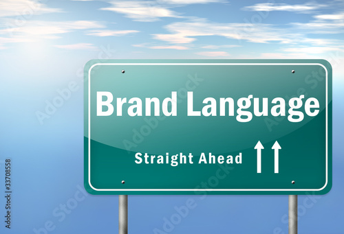 Highway Signpost "Brand Language"