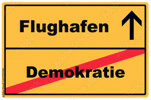 Schild Flughafen Demokratie