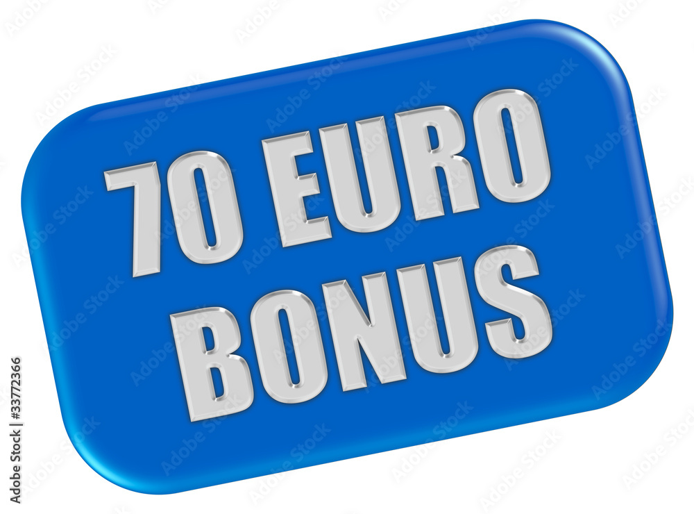 Button blau Ecken rund 70 EURO BONUS Button blau Ecken rund 70 EURO BONUS