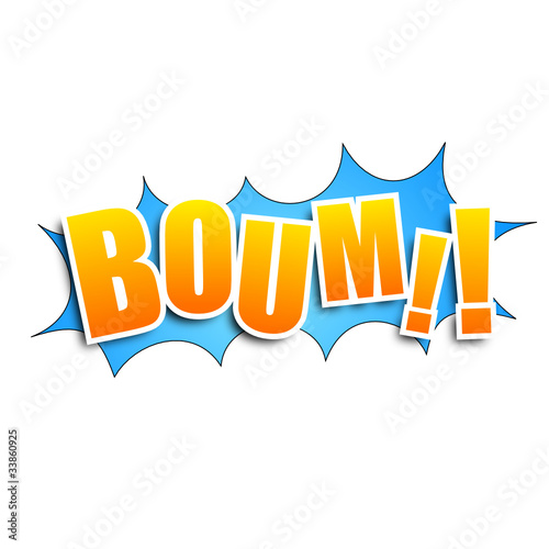 Onomatopoeia (Boum with explosion)