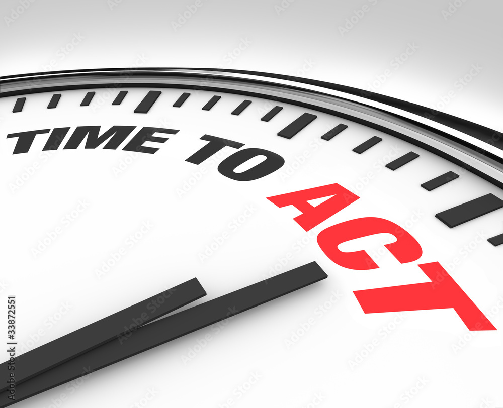 Time to Act Words on Clock - Ready for Action Time to Act Words on Clock - Ready for Action