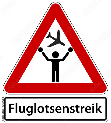 Fluglotsenstreik Schild Fluglotse Streik Flugzeug Warnschild