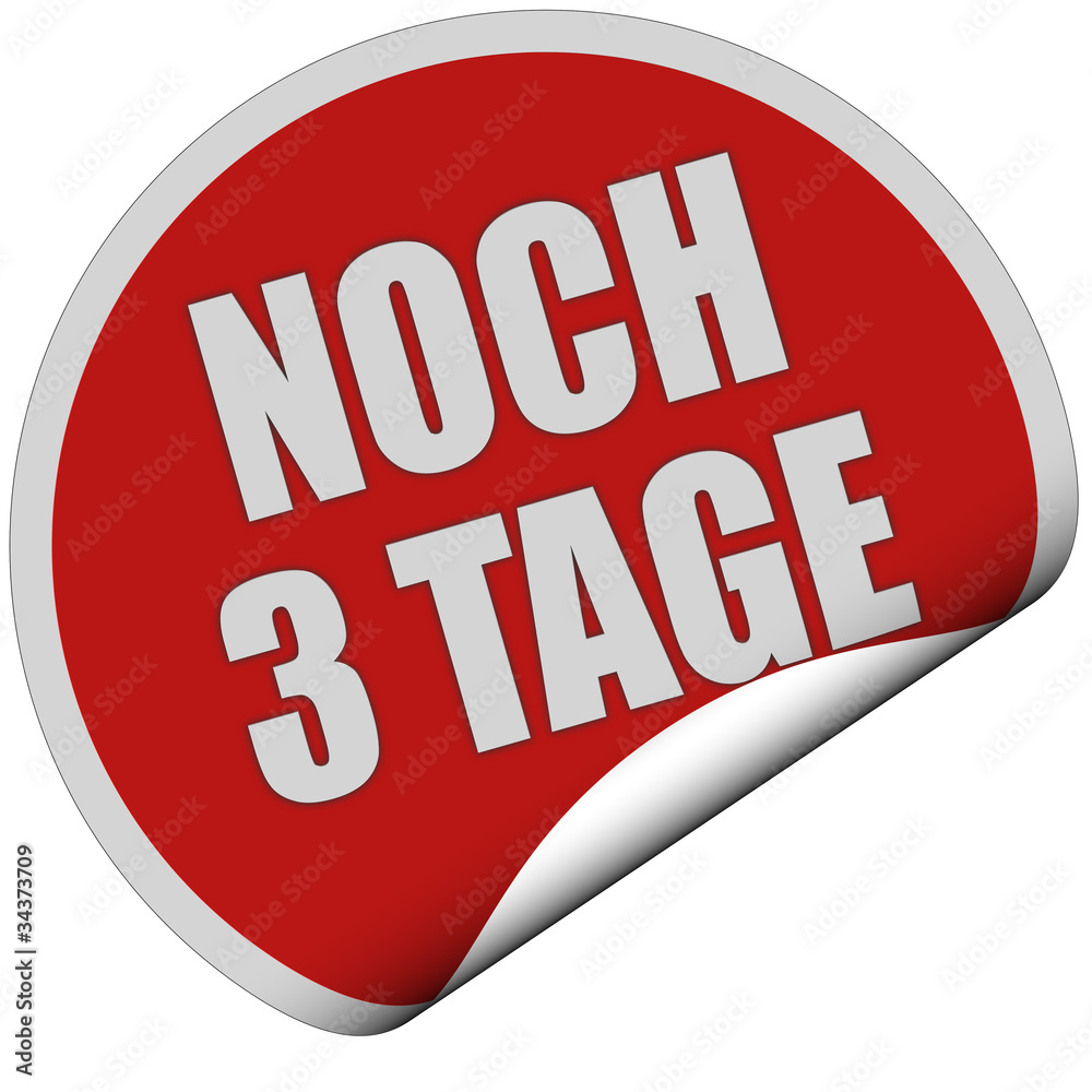 Sticker rot rund curl unten NOCH 3 TAGE StockIllustration Adobe Stock