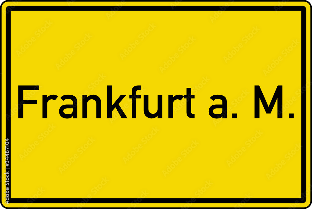 Frankfurt am Main Ortstafel Ortseingang Schild Frankfurt am Main Ortstafel Ortseingang Schild