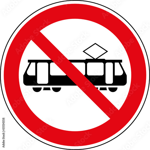 Verbotsschild Straßenbahn Tram Zeichen Symbol