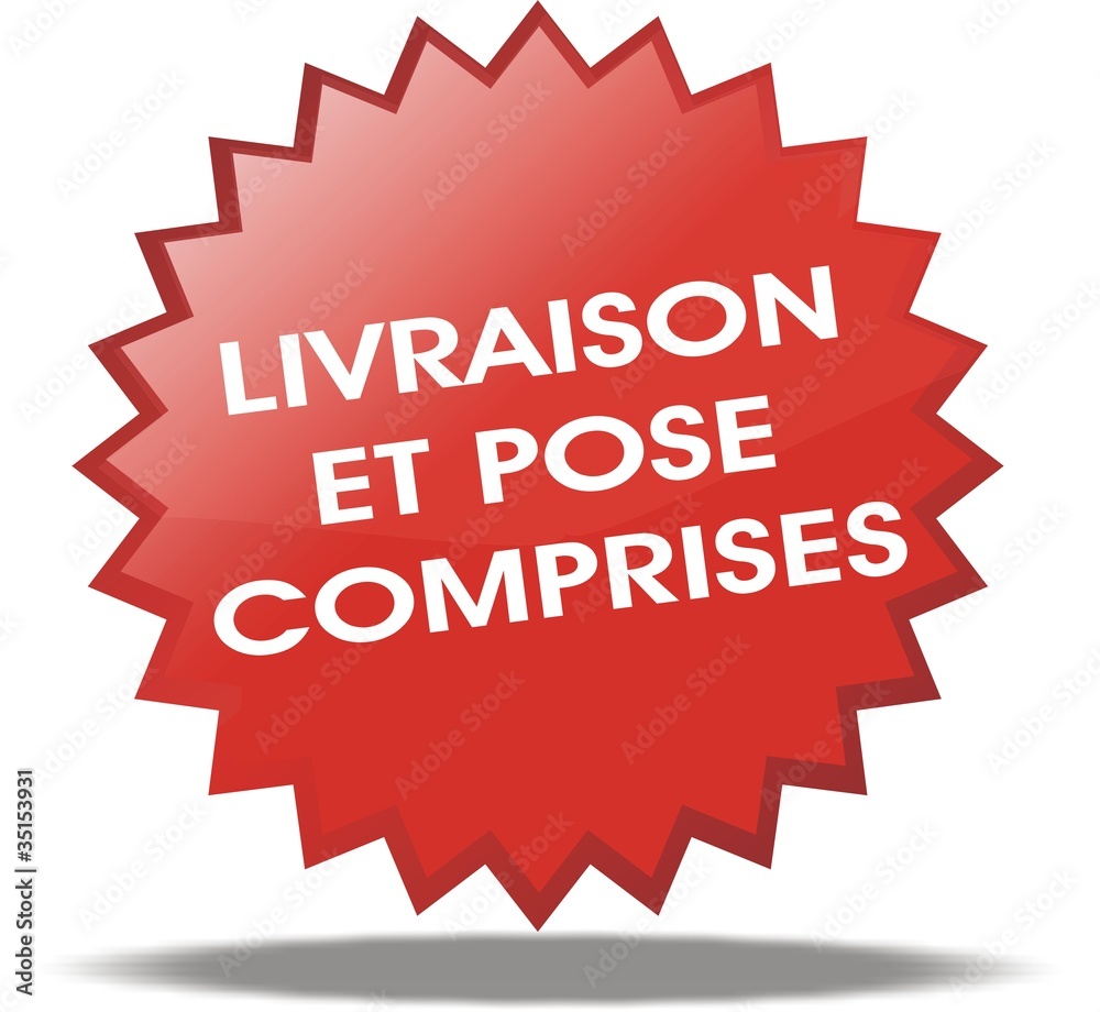 étiquette livraison et pose comprises étiquette livraison et pose comprises