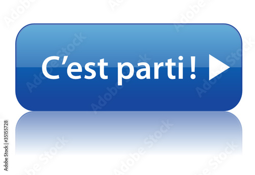 Bouton Web "C’EST PARTI" (j’en profite j’y vais cliquer ici go)
