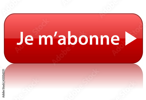 Bouton Web JE M’ABONNE (s’abonner abonnement cliquer ici ok)
