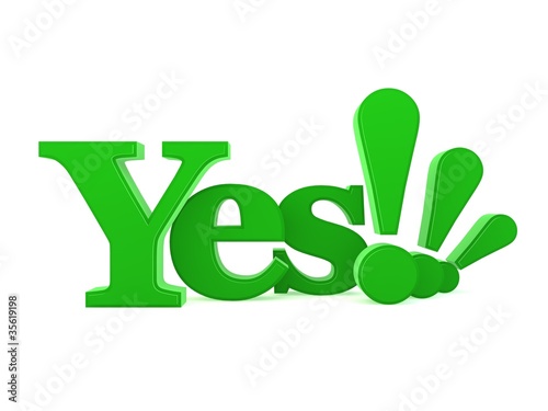 3D of the word Yes isolated against a white background