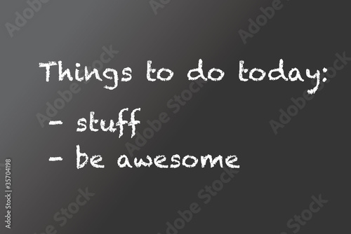 Things to do today