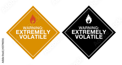 Warning Extremely Volatile