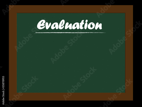 Evaluation