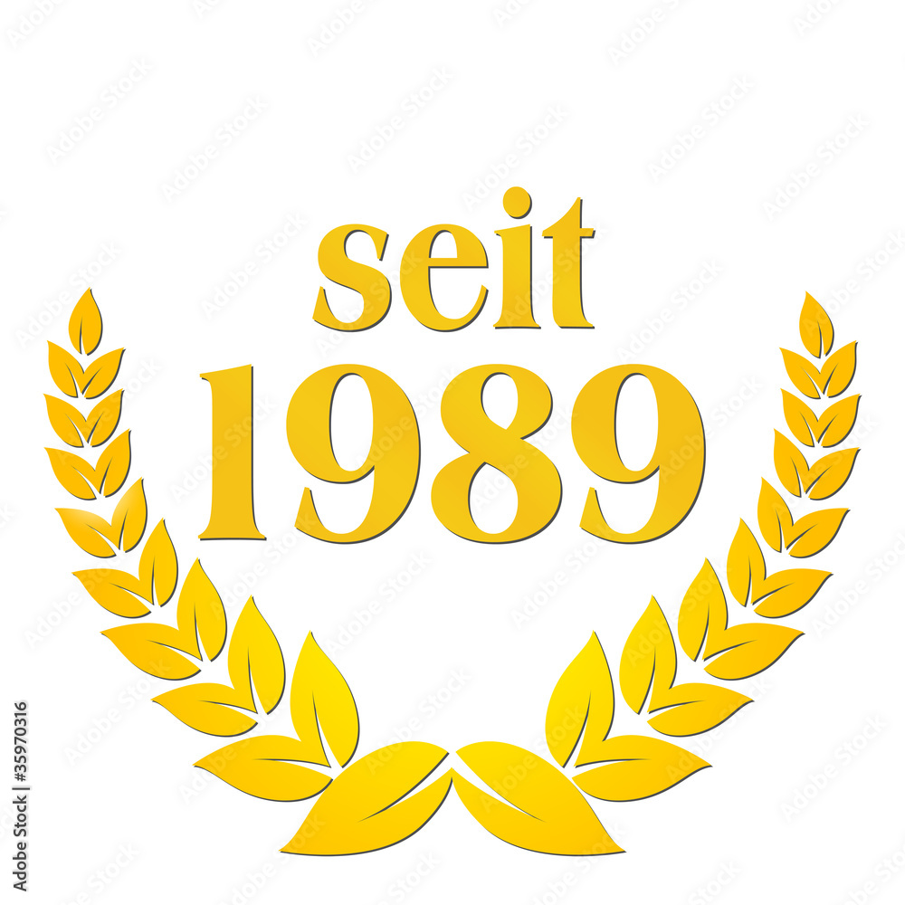 seit 1989 jubiläum lorbeerkranz lorbeer gold seit 1989 jubiläum lorbeerkranz lorbeer gold