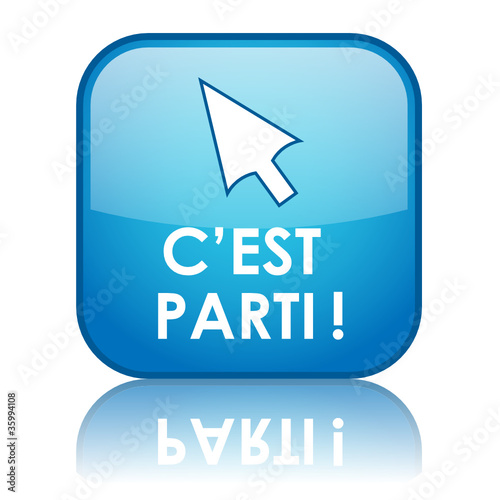 Bouton Web "C’EST PARTI!" (j’y vais j’en profite go cliquer ici)
